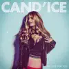 Cand'ICE - My Love for You - Single